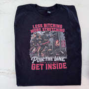 Less Bitching, More Stretching Firefighter Shirt