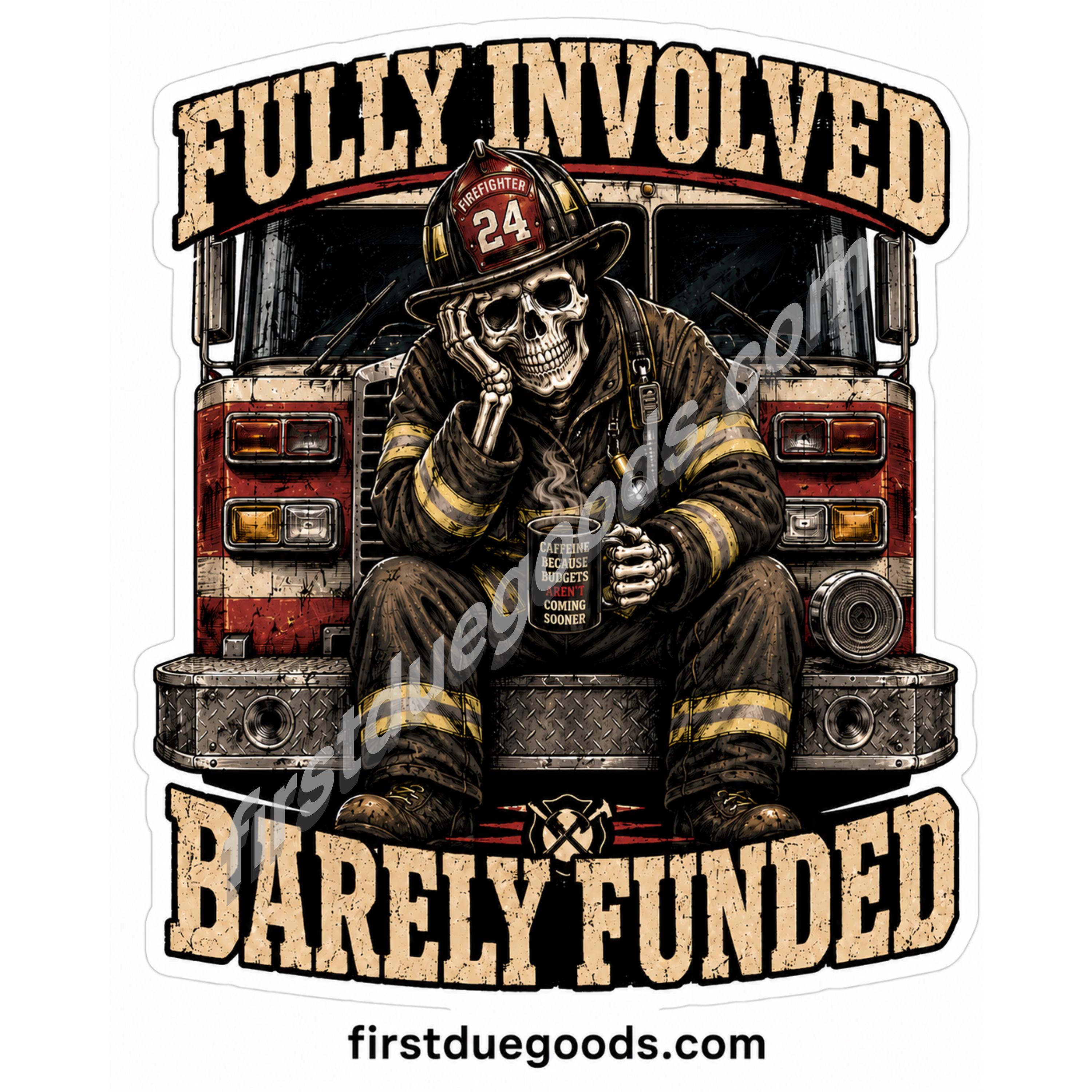 Choose Your Design - 2 Inch Waterproof Dark Humor Firefighter Stickers