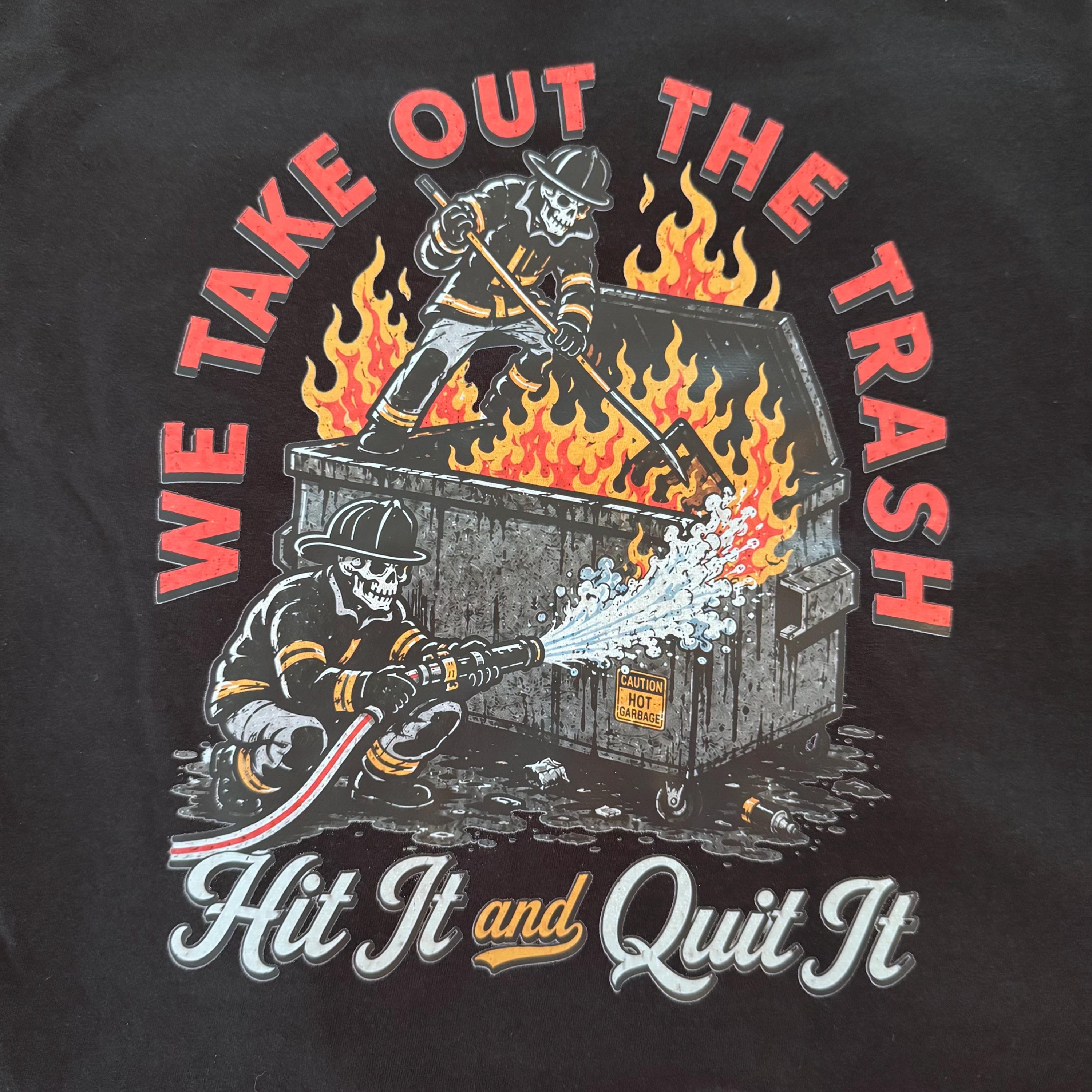 Take Out the Trash Firefighter Skeleton Shirt